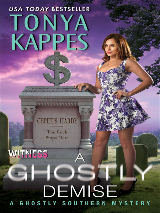 Title details for A Ghostly Demise by Tonya Kappes - Wait list